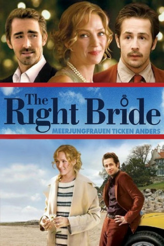 The Right Bride - Meerjungfrauen ticken anders (2010)