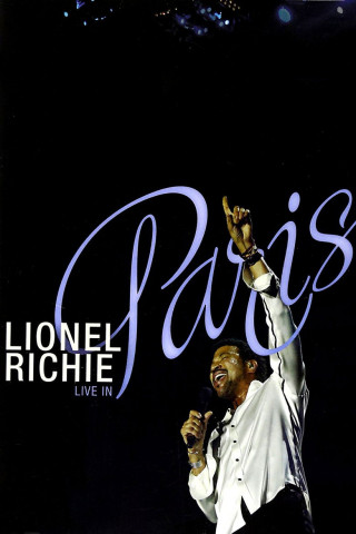 Lionel Richie: Live in Paris - His Greatest Hits and More (2007)