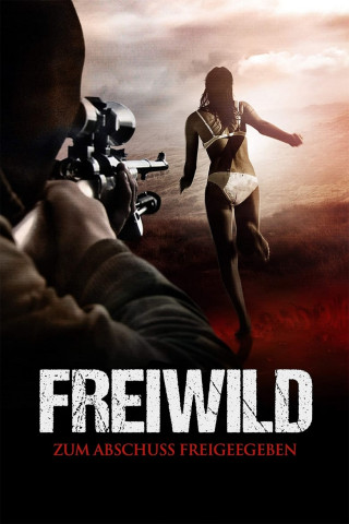 Freiwild - Zum Abschuss freigegeben (2011)