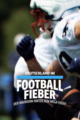 Deutschland im Football Fieber - Der Wahnsinn hinter dem Mega-Event (2024)