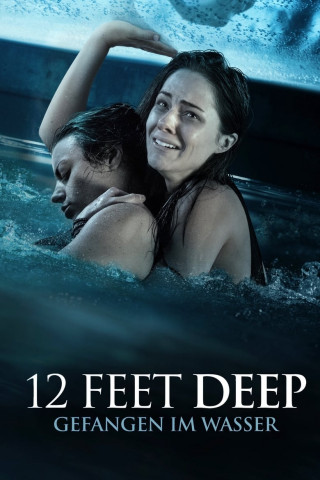 12 Feet Deep - Gefangen im Wasser (2018)