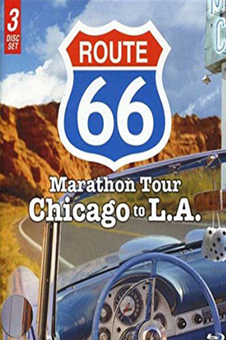 Route 66: Marathon Tour: Chicago to L.A. (2004)