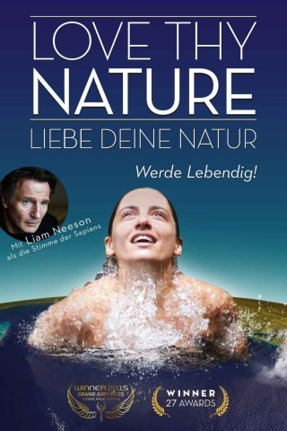 LOVE THY NATURE - LIEBE DEINE NATUR (2014)