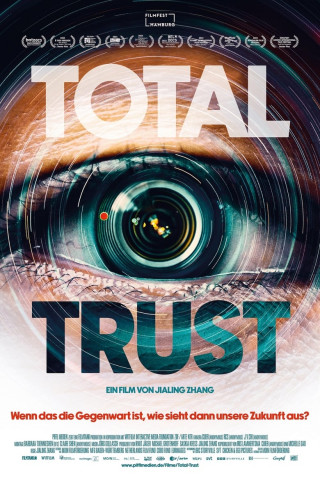 Was China der Welt nicht zeigt - Total Trust (2023)