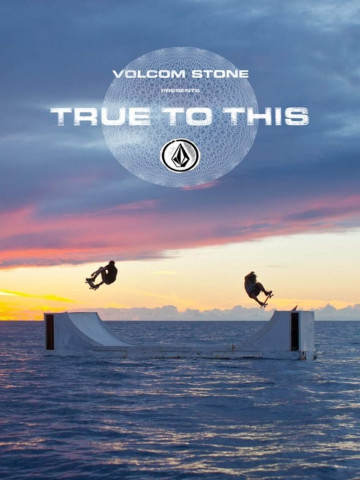 Volcom: True to This (OmU) (2014)