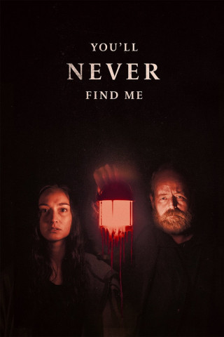 You'll Never Find Me (2024)