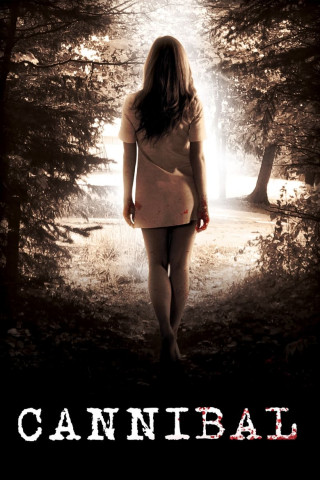 Cannibal - Sie hat dich zum Fressen gern (2010)