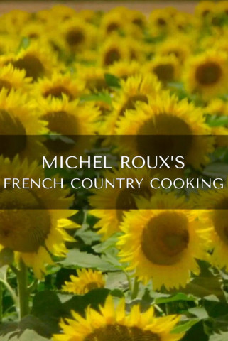 Michel Roux's French Country Cooking (2021)