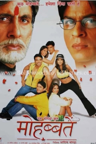 Mohabbatein - Denn meine Liebe ist unsterblich (2000)