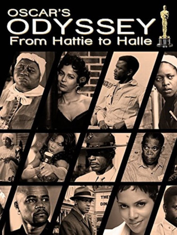 Oscar's Black Odyssey: From Hattie to Halle (2003)
