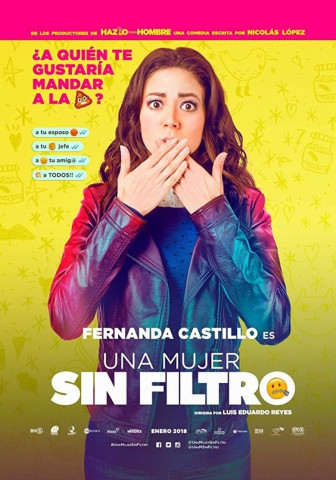 Una mujer sin filtro (2018)