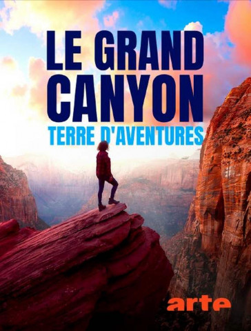 Der Zauber des Grand Canyon: Die berühmteste Schlucht der Welt (2022)