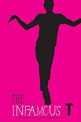 The Infamous T (2013)
