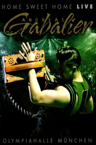 Andreas Gabalier - Home Sweet Home (Live aus der Olympiahalle München) (2014)