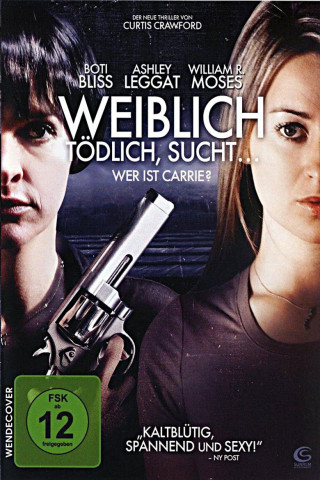 Weiblich, tödlich, sucht... - Wer ist Carrie? (2011)
