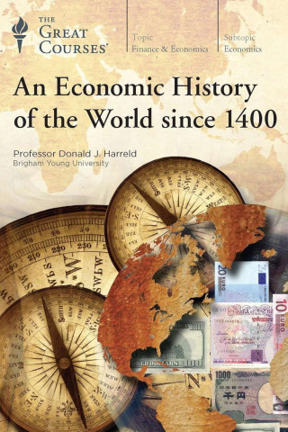 Eine Wirtschaftsgeschichte der Welt seit 1400 (2016)