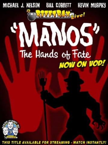 RiffTrax Live: "Manos" the Hands of Fate (2012)