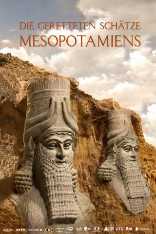Die geretteten Schätze Mesopotamiens (2024)
