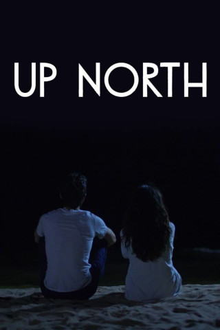 Up North (2017)