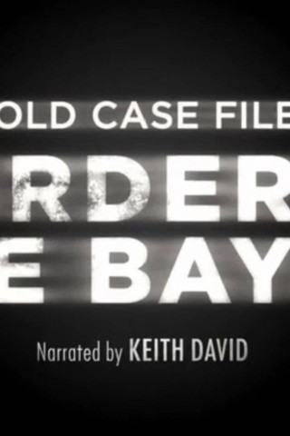 Cold Case Files: Murder in the Bayou (2024)