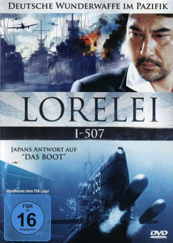 Lorelei I-507 - Deutsche Wunderwaffe im Pazifik (2005)
