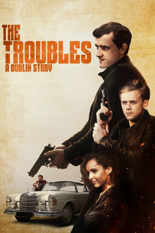 The Troubles: A Dublin Story (2024)