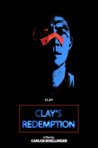 Clay's Redemption: The Black Neon Edition (2020)