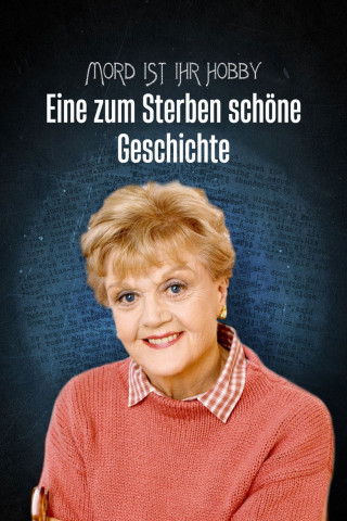 Mord ist ihr Hobby - Eine zum Sterben schöne Geschichte (2000)