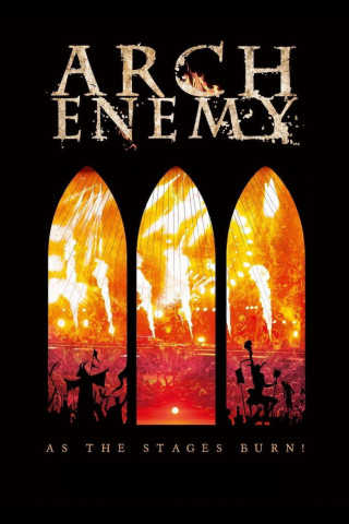 Arch Enemy - As The Stages Burn! (2017)