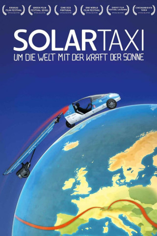 Solartaxi - Um die Welt mit der Kraft der Sonne (2010)