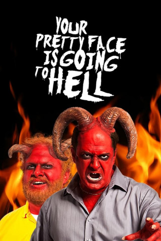 Your Pretty Face Is Going To Hell (2013)