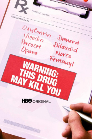 Warning: This Drug May Kill You (2017)