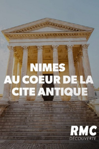 Die Römer in Nîmes - Auf den Spuren der Antike (2019)
