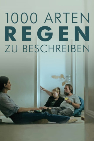 1000 Arten Regen zu beschreiben (2018)