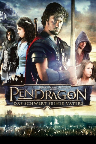 Pendragon: Das Schwert seines Vaters (2008)