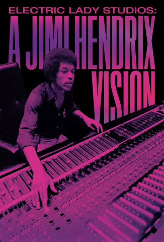 Electric Lady Studios: Eine Jimi Hendrix-Vision (2024)