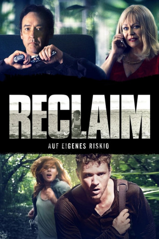 Reclaim - Auf eigenes Risiko (2014)