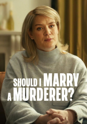 Should I Marry A Murderer? (2026)