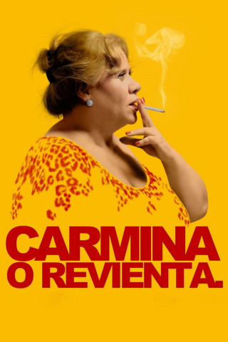 Carmina o revienta (2012)