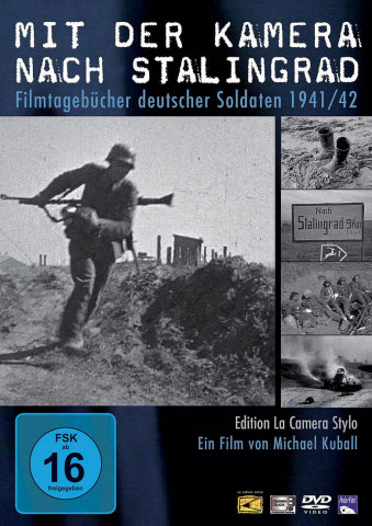Mit der Kamera nach Stalingrad (2009)