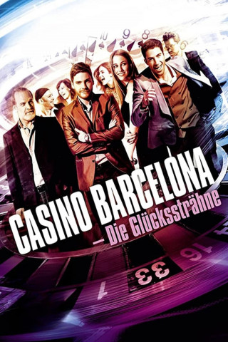 Casino Barcelona: Die Glückssträhne (2012)