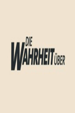 Die Wahrheit über… (2015)