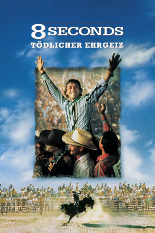 8 Seconds - Tödlicher Ehrgeiz (1994)