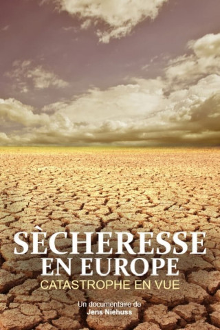 Dürre in Europa: Die Katastrophe ist hausgemacht (2021)