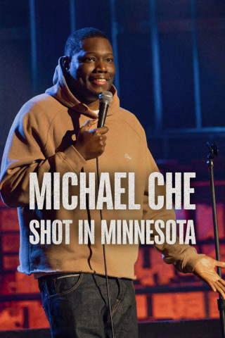 Michael Che: Shot in Minnesota (2026)