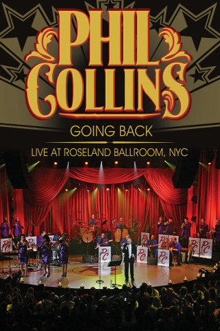Phil Collins - Going Back - Live at the Roseland Ballroom, NYC (2010)