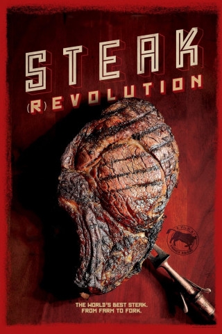 Steak Revolution - Zurück zum natürlichen Genuss (2014)