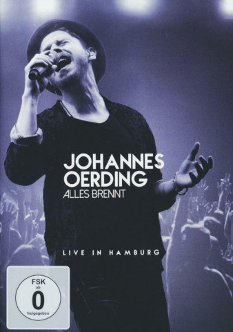 Johannes Oerding - Alles brennt - Live in Hamburg (2015)