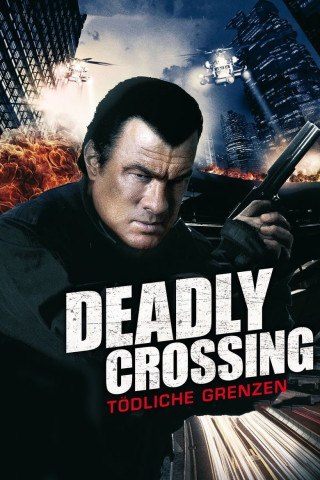 Deadly Crossing - Tödliche Grenzen (2010)