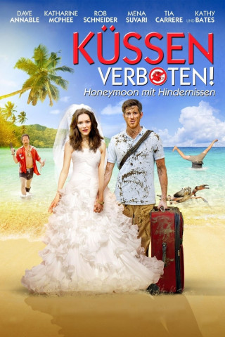 Küssen verboten! - Honeymoon mit Hindernissen (2011)